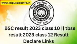 TBSC result 2023 class 10 tbse result 2023 class 12 Result Declare Links
