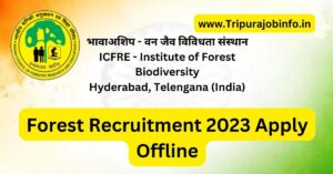Forest Recruitment 2023 Apply Offline