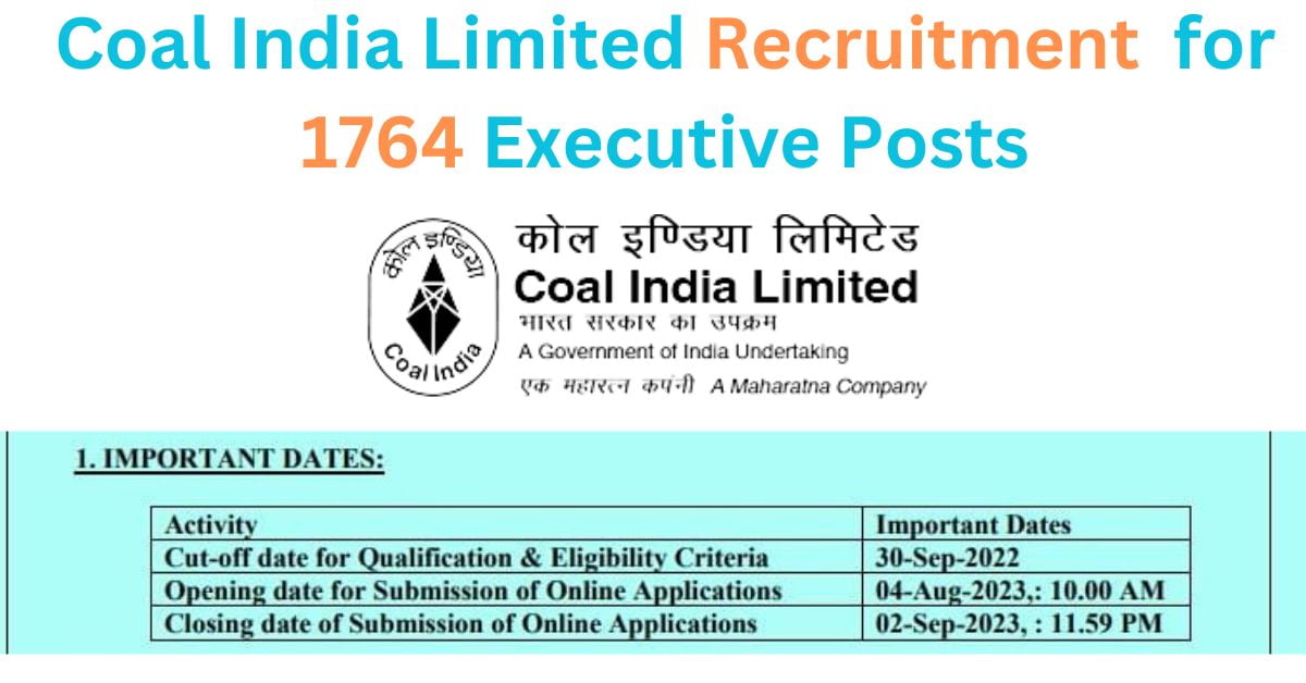 Unlock Your Dream Career: 1764 Executive Cadre Vacancies Await at Coal India Limited! Apply Now