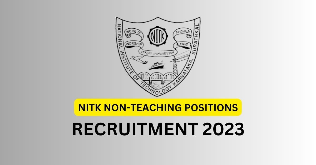 NITK NON-TEACHING POSITIONS RECRUITMENT 2023